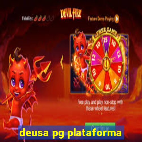 deusa pg plataforma